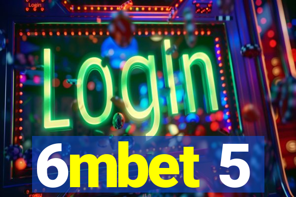 6mbet 5